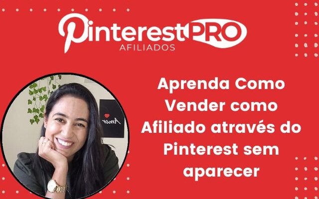 Curso Pinterest Pro Afiliados [Condição Especial de Aniversário 2023]