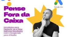 Google Ads para Afiliados: VEJA AQUI Como Destacar-se no Marketing de Afiliados